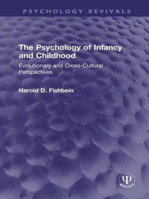 cover image of The Psychology of Infancy and Childhood